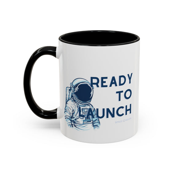 Ready To Launch Coffee Mug