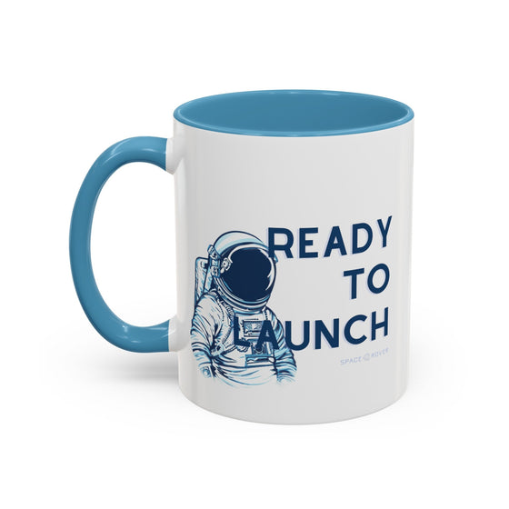 Ready To Launch Coffee Mug