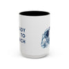 Ready To Launch Coffee Mug