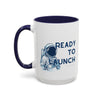 Ready To Launch Coffee Mug